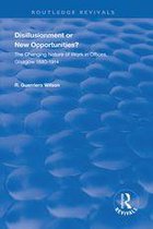 Routledge Revivals - Disillusionment or New Opportunities?