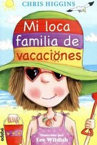 Mi Loca Familia de Vacaciones