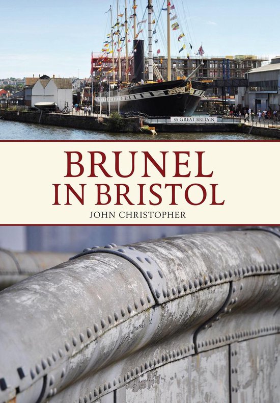 Brunel in ... - Brunel in Bristol - cover