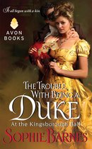At the Kingsborough Ball 1 - The Trouble With Being a Duke