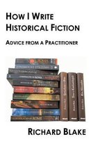 How I Write Historical Fiction