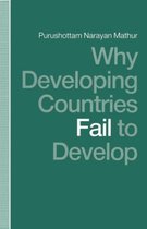 Why Developing Countries Fail to Develop