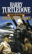 Worldwar 3 - Upsetting the Balance (Worldwar, Book Three)