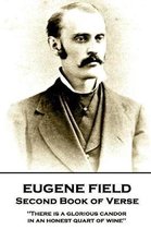Eugene Field - Second Book of Verse