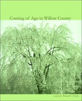 Coming of Age in Willow County