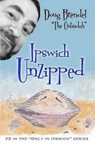 Ipswich Unzipped