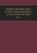 Original Sanskrit texts on the origin and history of the people of India Part 4