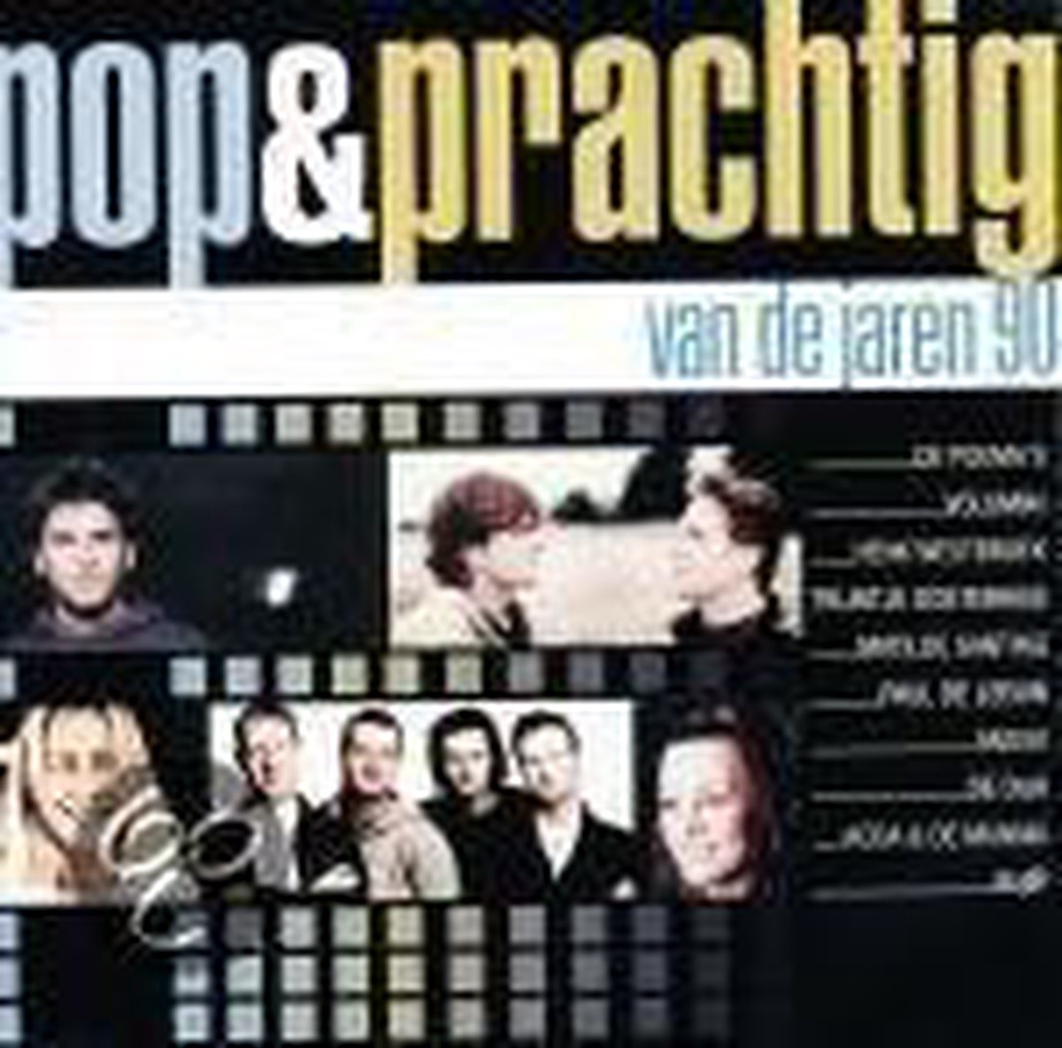 Various Artists Pop & Prachtig Van De Jaren 90 (2 CD's), Various CD (album) Muziek Various Artists Pop & Prachtig Van De Jaren 90 (2 CD's), Various CD (album) Muziek