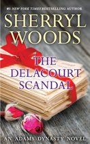 And Baby Makes Three 16 - The Delacourt Scandal
