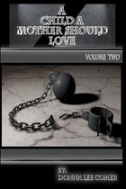 Omslag A Child a Mother Should Love Volume 2