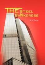 The Steel Bankeress