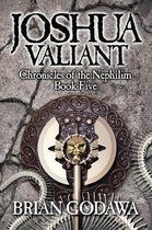Chronicles of the Nephilim- Joshua Valiant