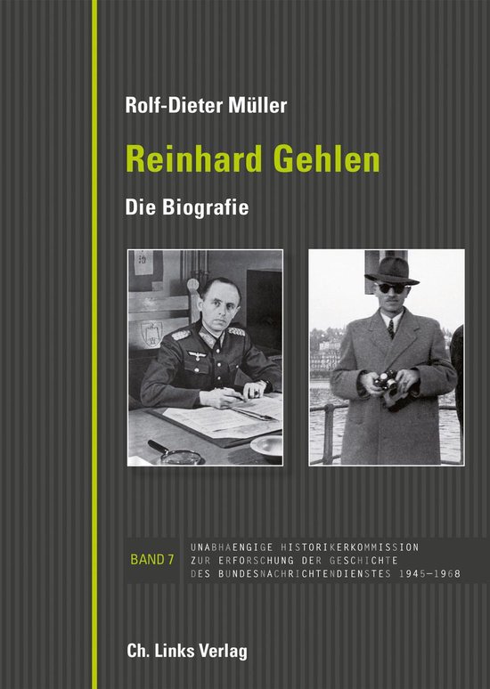 Reinhard Gehlen. Geheimdienstchef im Hintergrund der Bonner  ... - cover