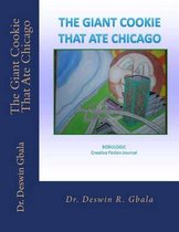 The Giant Cookie That Ate Chicago