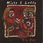 Micke & Lefty - Big Bag (CD)