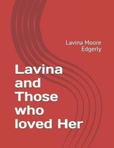 Lavina and Those Who Loved Her