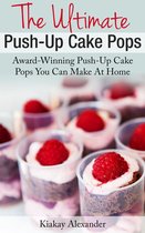 The Ultimate Push-Up Cake Pops