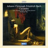 Johann Christoph friedrich Bach: Cassandra / Max, Norin, Das Kleine Konzert