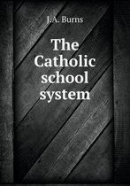 The Catholic school system