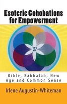 Esoteric Cohobations for Empowerment