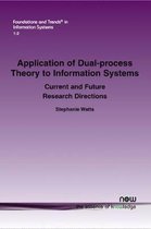 Application of Dual-process Theory to Information Systems