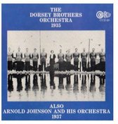 Dorsey Brothers Orchestra - Also Arnold Johnson And His Orchestra (CD)
