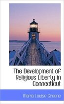 The Development of Religious Liberty in Connecticut