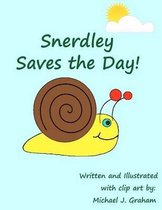 Snerdley Saves the Day!