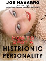 How to Spot a Histrionic Personality