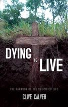 Dying to Live