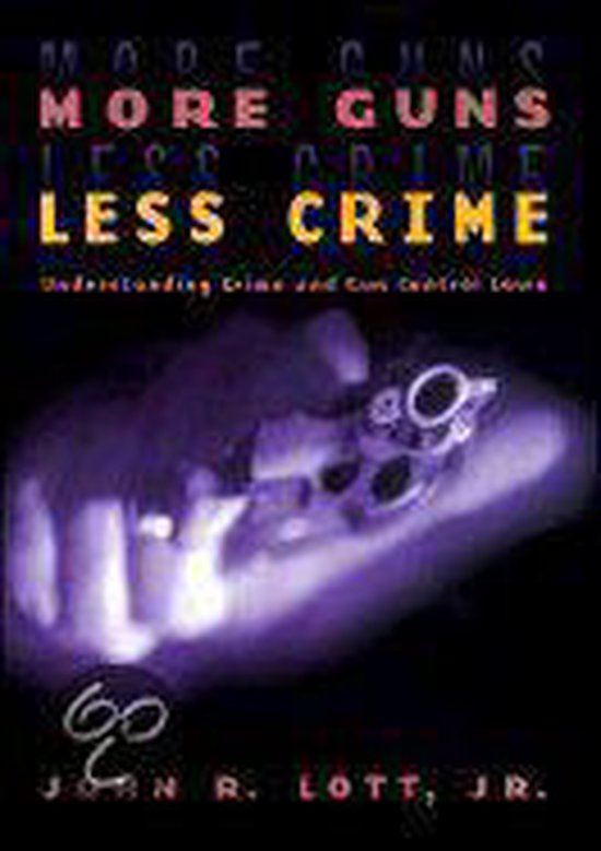 More Guns, Less Crime - cover