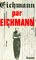Eichmann par Eichmann - Pierre Joffroy
