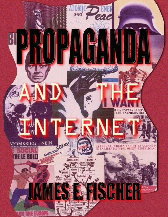 Propaganda and the Internet - cover