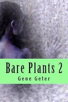 Bare Plants 2