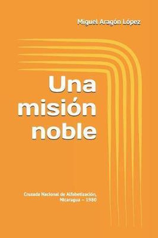 Una Misión Noble