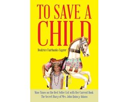 To Save a Child