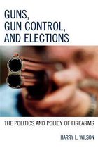 Guns, Gun Control, And Elections