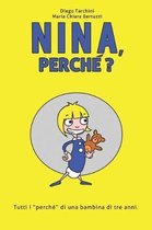 Nina, Perch ?