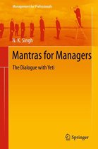 Management for Professionals - Mantras for Managers