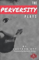 The Perversity Plays