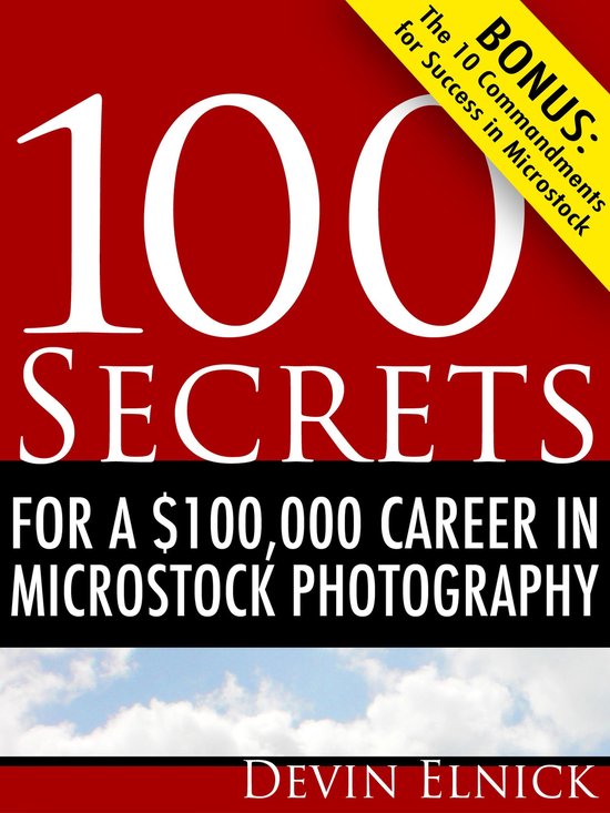 100 Secrets for a $100,000 Career in Microstock Photography - cover
