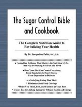 The Sugar Control Bible and Cookbook