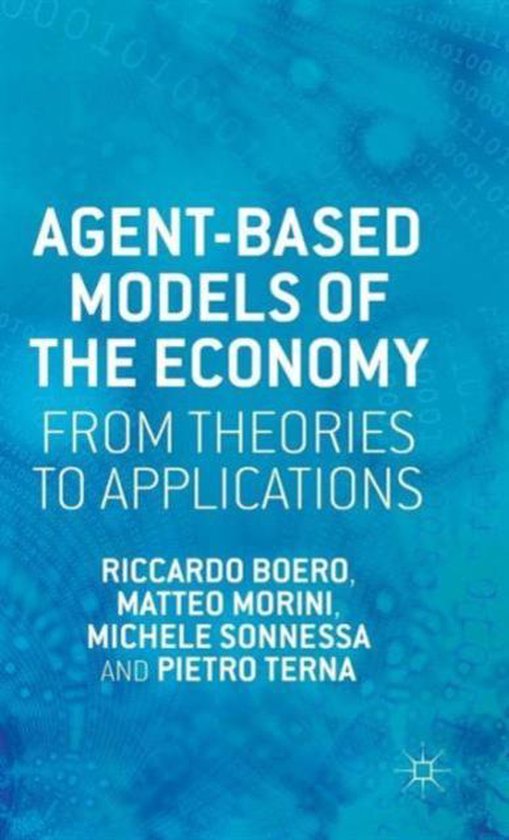Agentbased Models of the Economy 9781137339805 R. Boero Boeken