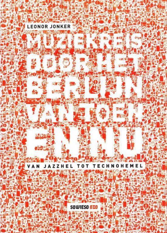 Cover van het boek 'Muziekreis door het Berlijn van toen en nu' van Leonor Jonker