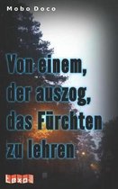 Von Einem, Der Auszog, Das F