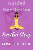 Guided Meditation 7 - Guided Meditation for Restful Sleep