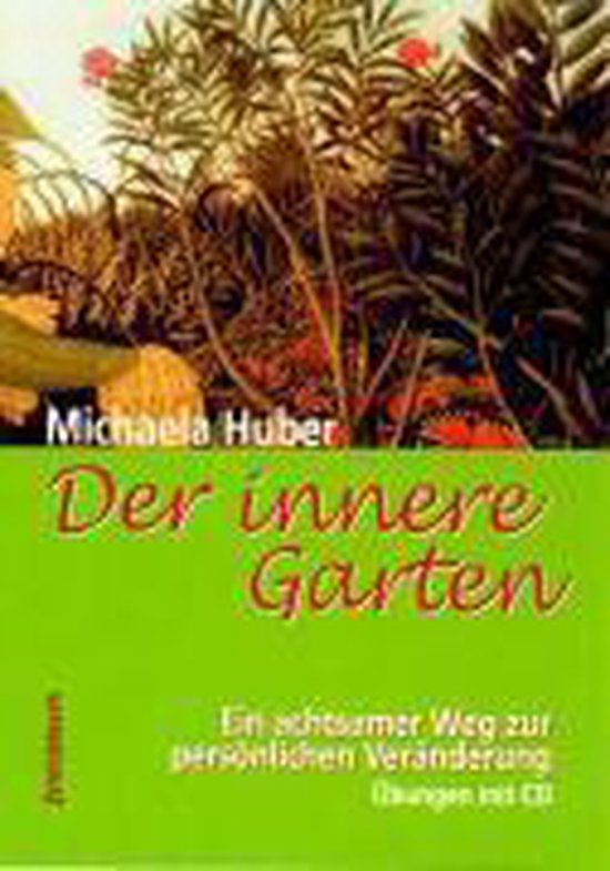 Der innere Garten, Michaela Huber 9783873875821 Boeken