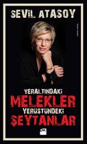 Yeraltındaki Melekler Yerüstündeki Şeytanlar