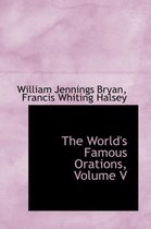 The World's Famous Orations, Volume V