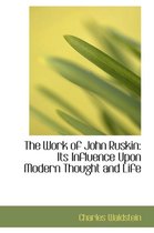 The Work of John Ruskin